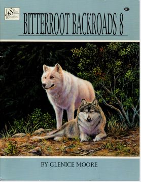 SHELFWORN: Bitterroot Backroads Vol. 8 - Glenice Moore